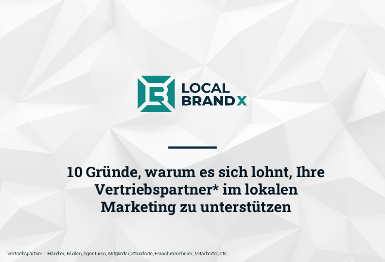 10 Gründe, warum es sich lohnt, Ihre Partner im lokalen Marketing zu unterstützen